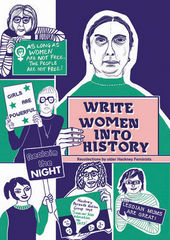 Hackney HOWLers : Front cover of Write Women into History. Image © Hackney HOWLers